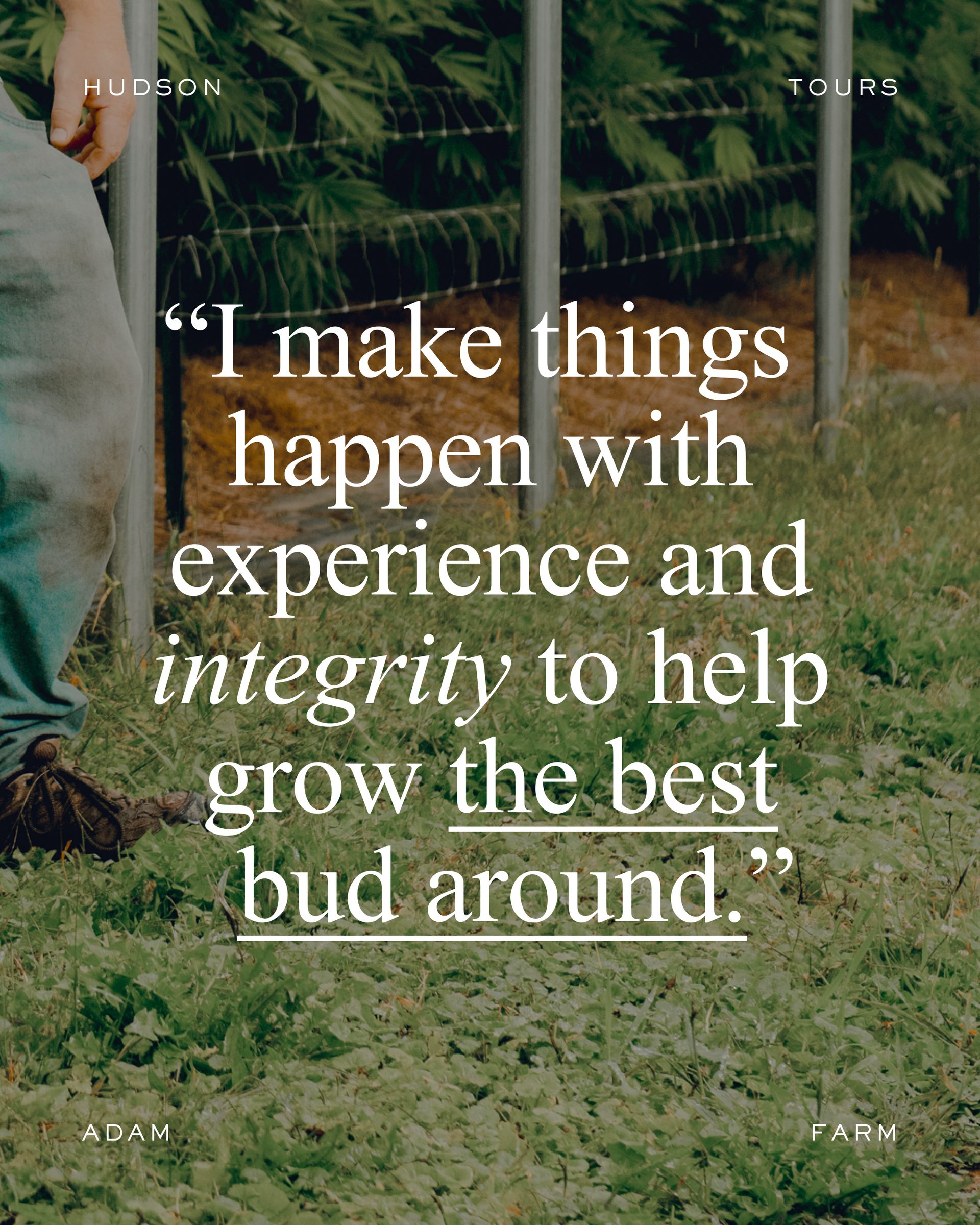 Hudson Tours — Adam, on the farm